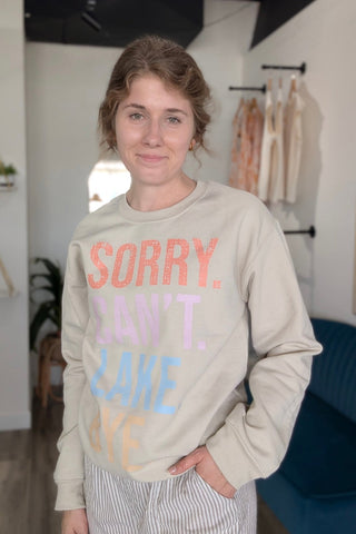 Sorry. Can't. Lake. | Sweatshirt - The Funky Zebras Clear Lake